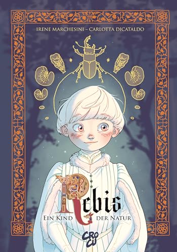 Rebis - Ein Kind der Natur von CROCU